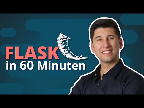 FLASK Python Tutorial für Anfänger - WebApps erstellen in 60 Minuten