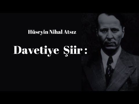Hüseyin Nihal Atsız / Invitation Do You Want to Learn the Hidden Face of Poetry?