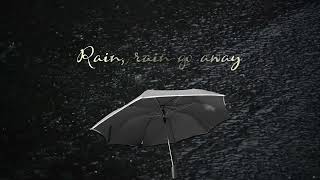 RAIN RAIN GO AWAY - Bobby Vinton