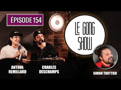 Le Gong Show - Ep.154 Simon Trottier