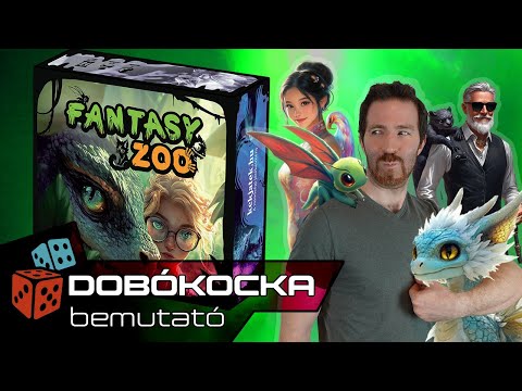 Fantasy Zoo  bemutató - Dobókocka