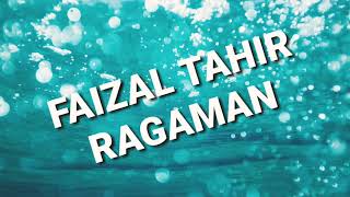Download lagu Faizal Tahir - Ragamanmu mp3