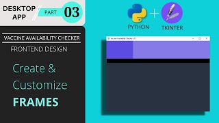 ✅ #03 Create and customize Frames in the GUI | Desktop app using Python and Tkinter