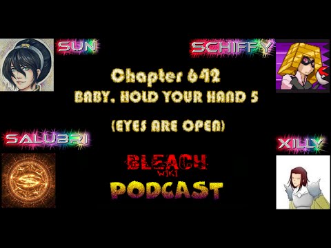 Bleach Wikia Podcast - Chapter 642 Review