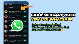 Download lagu Cara Mencari Video Viral di Whatsapp | Melihat Video Viral 100% Berhasil Update Terbaru mp3