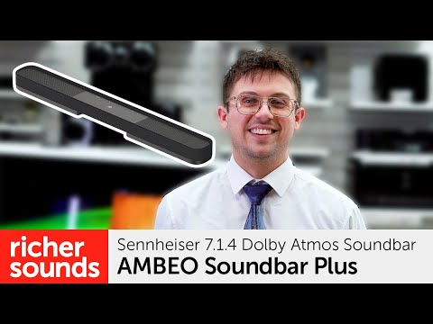 Sennheiser AMBEO Soundbar Plus | Richer Sounds