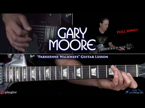 Gary Moore - Parisienne Walkways Guitar Lesson (FULL SONG)