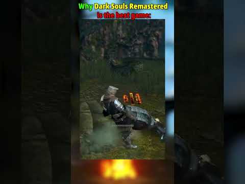 Why Dark Souls Remastered is the best game: