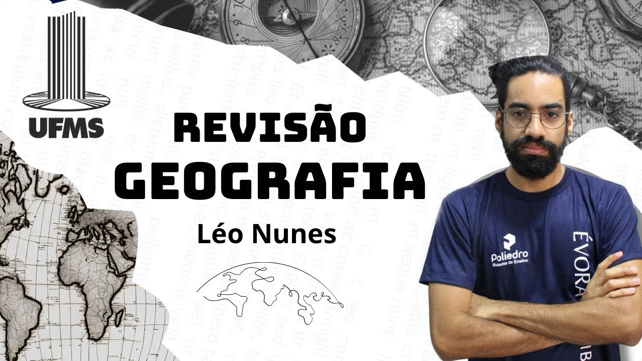 REVISÃO UFMS 2024 - GEOGRAFIA