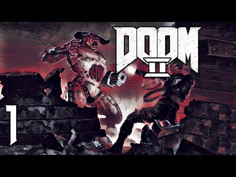Let's Play Doom 2 (Blind) - The Perfect Beginning - Part 1