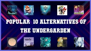 The UnderGarden | Best 16 Alternatives of The UnderGarden