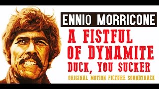 A Fistful of Dynamite - Duck, You Sucker ! - Ennio Morricone [High Quality Audio]