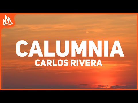 Carlos Rivera, Prince Royce – Calumnia [Letra]