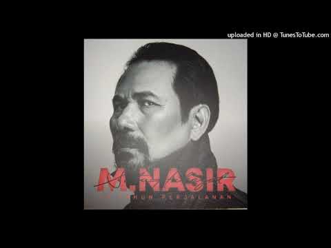 M. Nasir - Rupa Tanpa Wajah (Audio) HQ