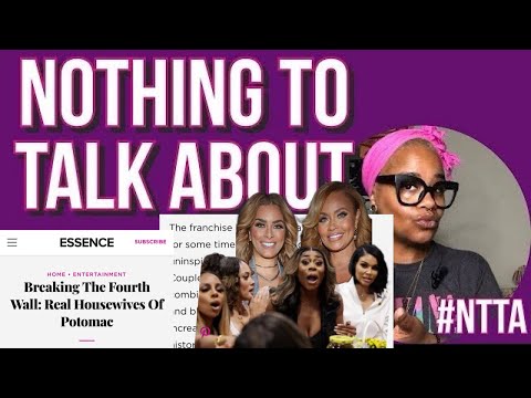 @ESSENCE Magazine: Breaking The Fourth Wall: Real Housewives Of Potomac - Let’s Talk 