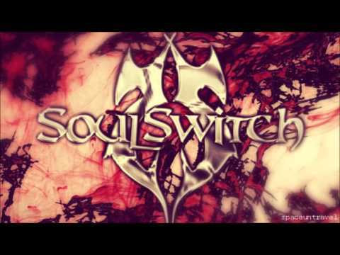 SoulSwitch -  The Forgotten