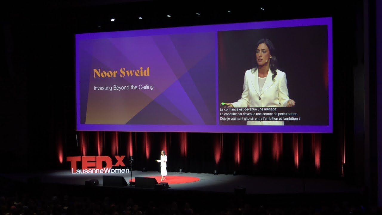 Investing Beyond the Ceiling | Noor Sweid | TEDxLausanneWomen