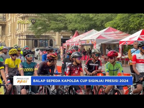 BALAP SEPEDA KAPOLDA CUP SIGINJAI PRESISI 2024