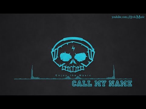 Call My Name by Tobias Fagerström - [2010s Pop Music]