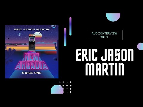 Audio Interview with Eric Jason Martin