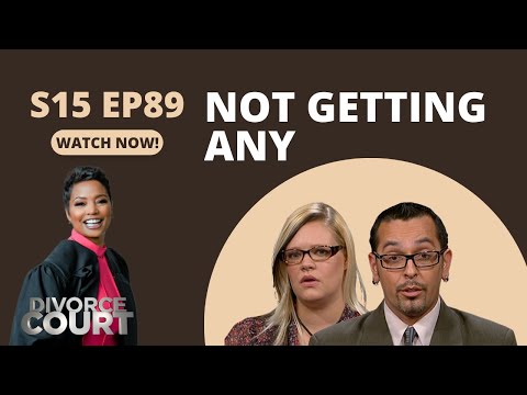 Divorce Court - Magen vs. Carlos - Not Getting Any - Season 15, Episode 89 - Full Episode