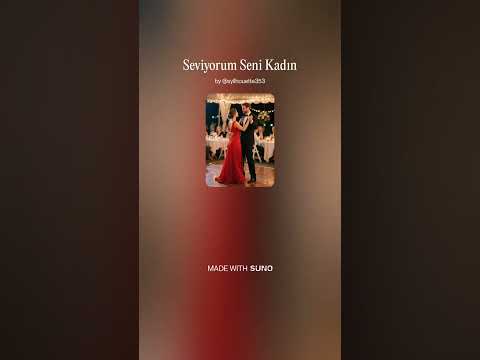 Seviyorum Seni Kadın