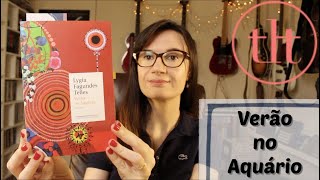 Verão no Aquário (Lygia Fagundes Telles) | VESTIBULAR | Tatiana Feltrin