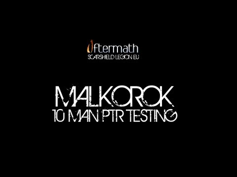 Malkorok 10 Man PTR Testing  - BM Hunter PoV