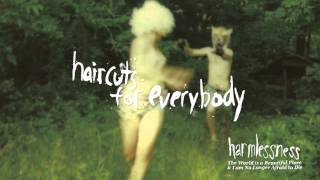 The World is a Beautiful Place &amp; I am No Longer Afraid to Die - "Haircuts for Everybody"