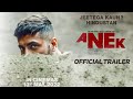 ANEK | Official Trailer | Ayushmann Khurrana | Anubhav Sinhna | Anek | Nikflix Official