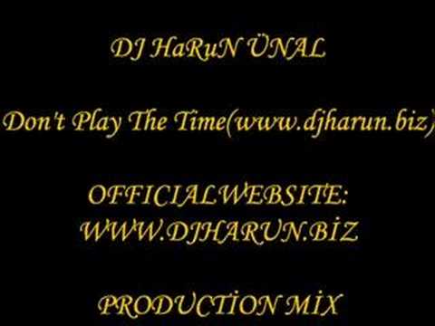 Dj HaRuN Vs.Don't play The time(www.djharun.biz)