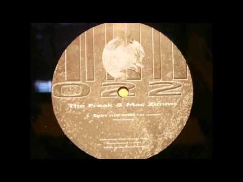 The Freak & Mac Zimms - Spin Me Wild ('99 Remake)