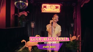 Bright Light Bright Light &amp; Andy Bell 'Good At Goodbyes' (live from Club Cumming NYC)