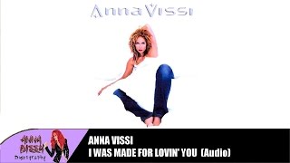 Anna Vissi - I Was Made For Lovin&#39; You (Audio)