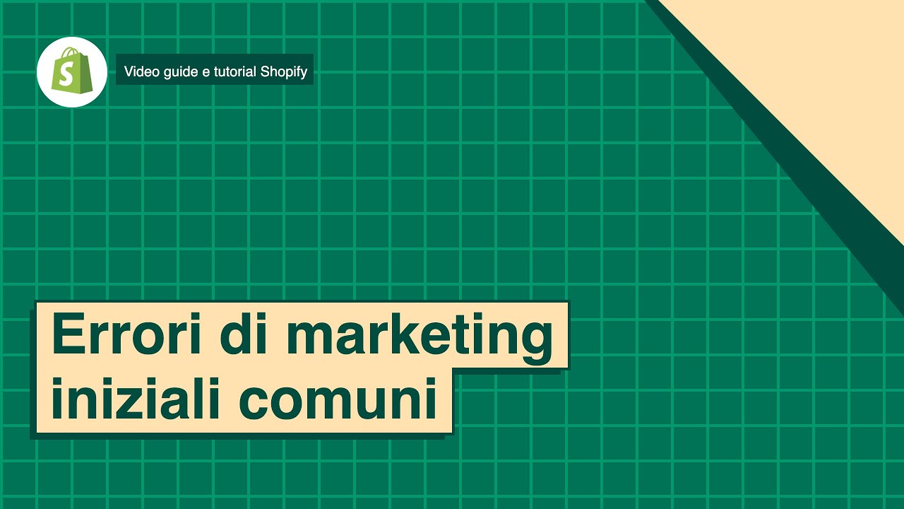 Errori di marketing iniziali comuni