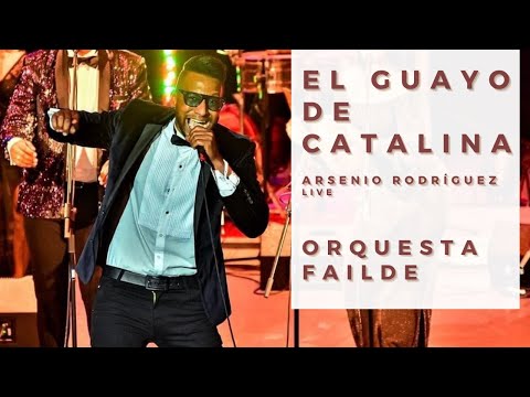 El guayo de Catalina (Arsenio Rodríguez) - Orquesta Failde «LIVE»