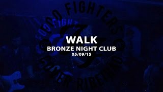 Walk - Foo Fighters Cover Ribeirão - Bronze Night Club (Live)