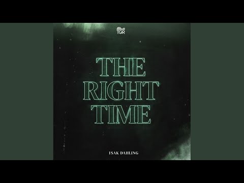 The Right Time