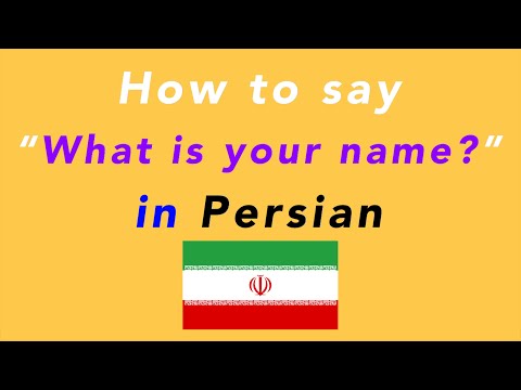 How to say “What is your name?” in Persian