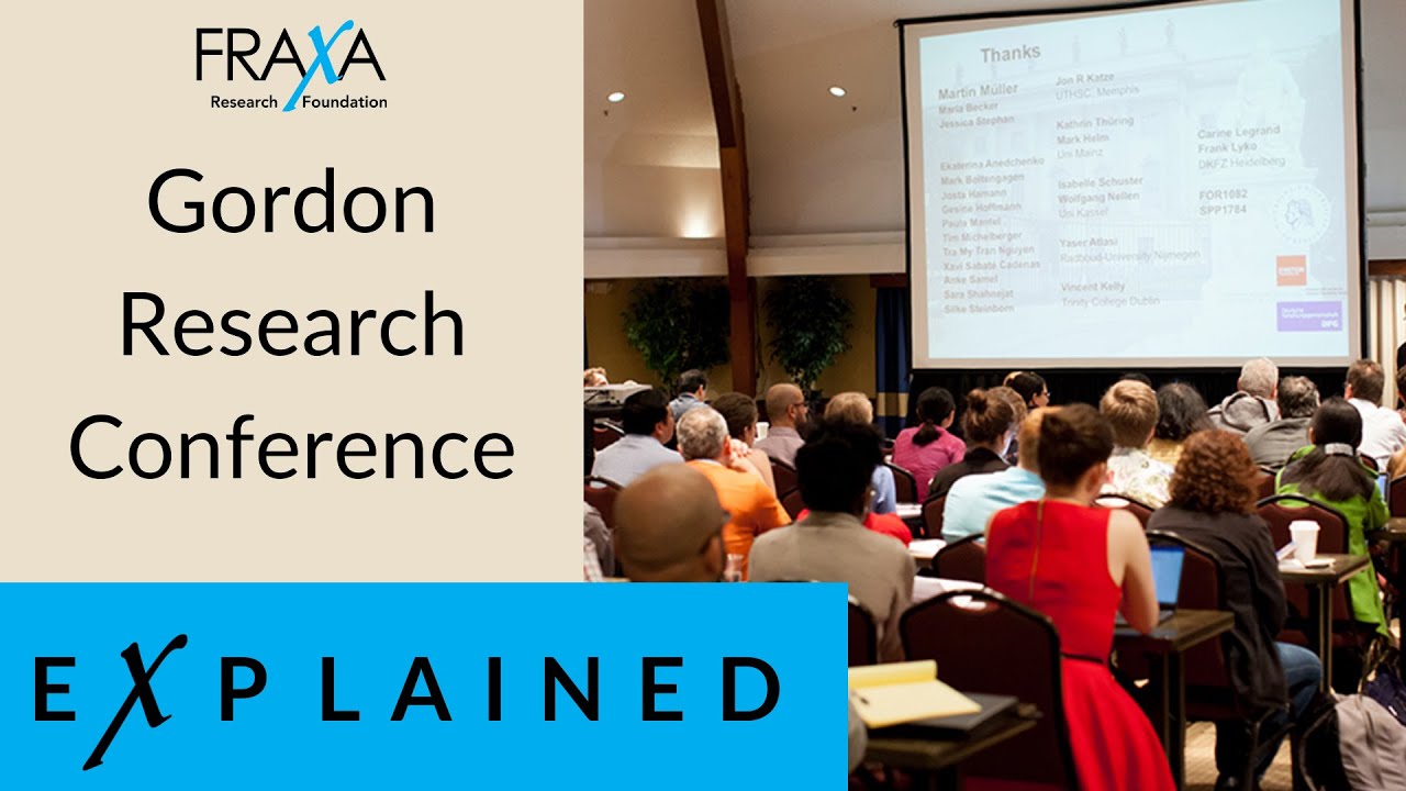 Gordon Research Conference for Fragile X - Explained