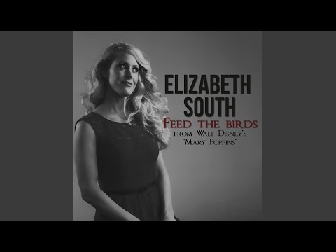 Feed the Birds (From "Mary Poppins")