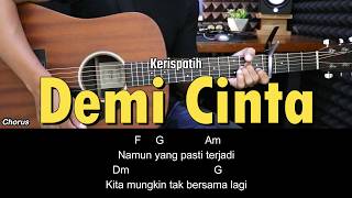 Demi Cinta - Kerispatih | Tutorial Chord Gitar Mudah dan Lirik