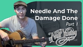 How to play Needle And The Damage Done by Neil Young | Lesson 1 of 2