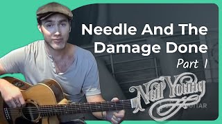 How to play Needle And The Damage Done by Neil Young | Lesson 1 of 2
