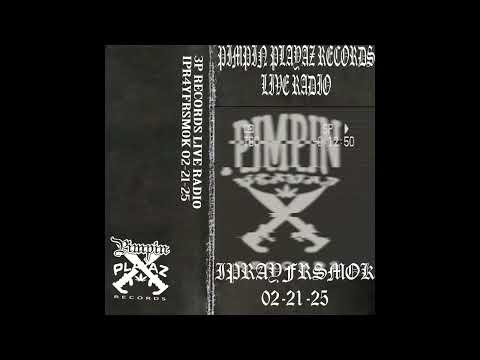 IPR4YFRSM0K - PIMPIN PLAYAZ LIVE RADIO 02-21-25 **LOST SET**