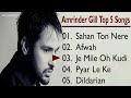 Amrinder Gill Top 5 songs
