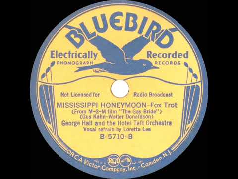 1934 George Hall - Mississippi Honeymoon (Loretta Lee, vocal)