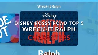 Disney Crossy Road TOP 5 - Wreck-It Ralph Characters