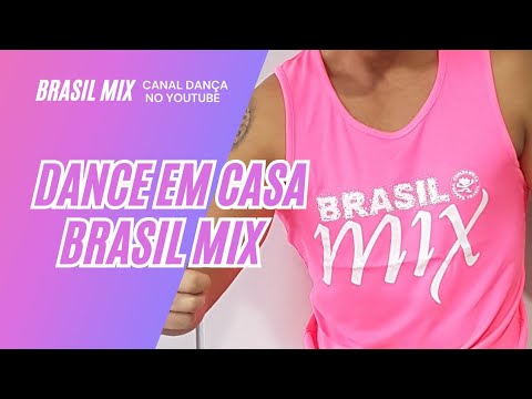 Aula 1 Online Brasil Mix (Dance em Casa)