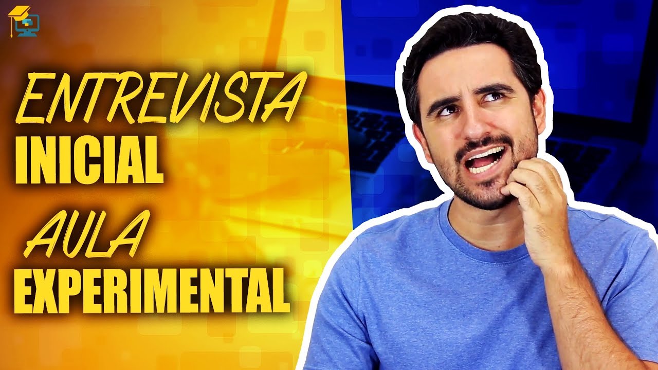 AULA EXPERIMENTAL, ANAMNESE e ENTREVISTA INICIAL pra professores